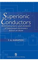 Superionic Conductors
