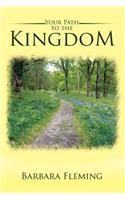Your Path to the Kingdom