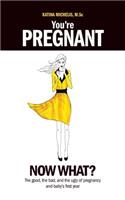 You're Pregnant