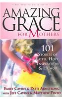 Amazing Grace for Mothers
