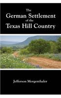 German Settlement of the Texas Hill Country