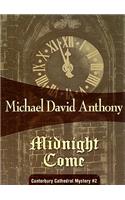 Midnight Come: Canterbury Cathedral #2