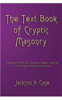 Text Book Of Cryptic Masonry