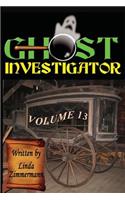 Ghost Investigator Volume 13: (English)