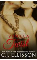 Vanilla Twist: A Walk on the Wild Side Novel: Heather and Tony, Book 2