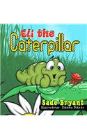 Eli the Caterpillar