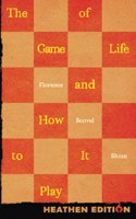 Game of Life and How to Play It (Heathen Edition)