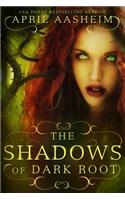 The Shadows of Dark Root