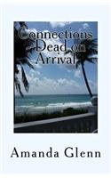 Connections - Dead on Arrival