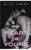 My Heart For Yours