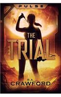 Pulse: The Trial