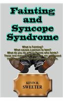 Fainting and Syncope Syndrome