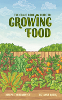 Comic Book Guide to Growing Food