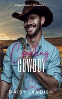 Counting on the Cowboy: (The Ranch)