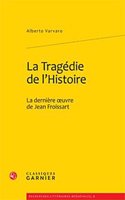 La Tragedie de l'Histoire