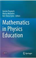 Mathematics in Physics Education