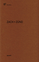 Zach + Zund: de Aedibus