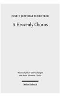 A Heavenly Chorus: The Dramatic Function of Revelation's Hymns