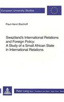 Swaziland's International Relations and Foreign Policy