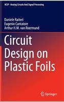 Circuit Design on Plastic Foils