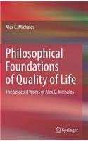 Philosophical Foundations of Quality of Life