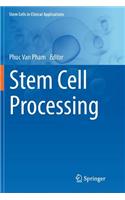 Stem Cell Processing