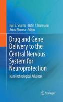 Drug and Gene Delivery to the Central Nervous System for Neuroprotection