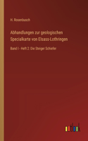 Abhandlungen zur geologischen Specialkarte von Elsass-Lothringen