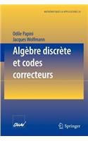 Algèbre Discrète Et Codes Correcteurs