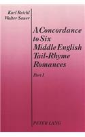 Concordance to Six Middle English Tail-Rhyme Romances