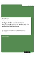 Stoffgeschichte und literarischer Anspielungshorizont im 'Willehalm' von Wolfram von Eschenbach: Die literarischen Anspielungen des 'Willehalm' auf den 'Parzival'-Roman