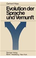 Evolution Der Sprache Und Vernunft