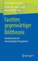 Facetten Gegenwärtiger Bildtheorie