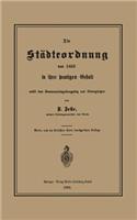 Städteordnung Von 1853 in Ihrer Heutigen Gestalt Nebst Dem Kommunalabgabengesetz Und Nebengesetzen