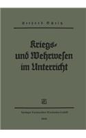 Kriegs- Und Wehrwesen Im Unterricht