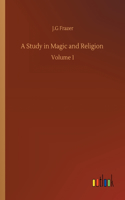 A Study in Magic and Religion