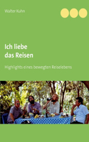 Ich liebe das Reisen