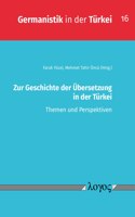 Zur Geschichte Der Ubersetzung in Der Turkei