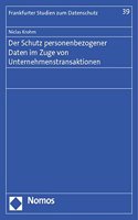 Der Schutz Personenbezogener Daten Im Zuge Von Unternehmenstransaktionen