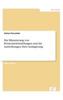 Bilanzierung von Pensionsrückstellungen und die Auswirkungen ihrer Auslagerung