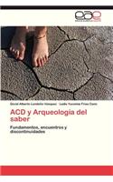 Acd y Arqueologia del Saber