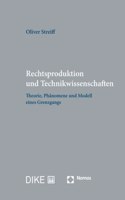Rechtsproduktion Und Technikwissenschaften