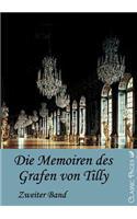 Die Memorien Des Grafen Von Tilly: (German)