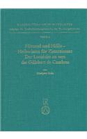 Himmel Und Holle - Heilswissen Fur Zisterzienser. Der Lucidaire En Vers Des Gillebert de Cambres