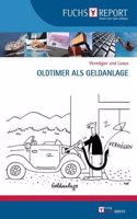 Vermogen Und Luxus: Oldtimer ALS Geldanlage