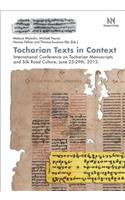 Tocharian Texts in Context