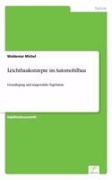 Leichtbaukonzepte im Automobilbau: Grundlegung und ausgewählte Ergebnisse