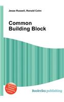 Common Building Block