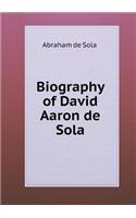 Biography of David Aaron de Sola