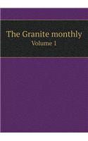 The Granite monthly Volume 1: (English)